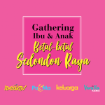 LOGO-GATHERING-IBU-&-ANAK-BETUL-BETUL-SEDONDON-RAYA