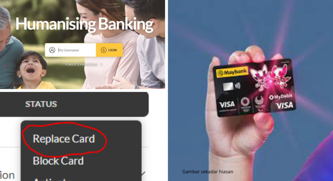 Ini Cara Mudah Tukar Kad ATM Maybank Rosak & Tamat Tempoh, Guna Je. Tak Perlu Nak Ke