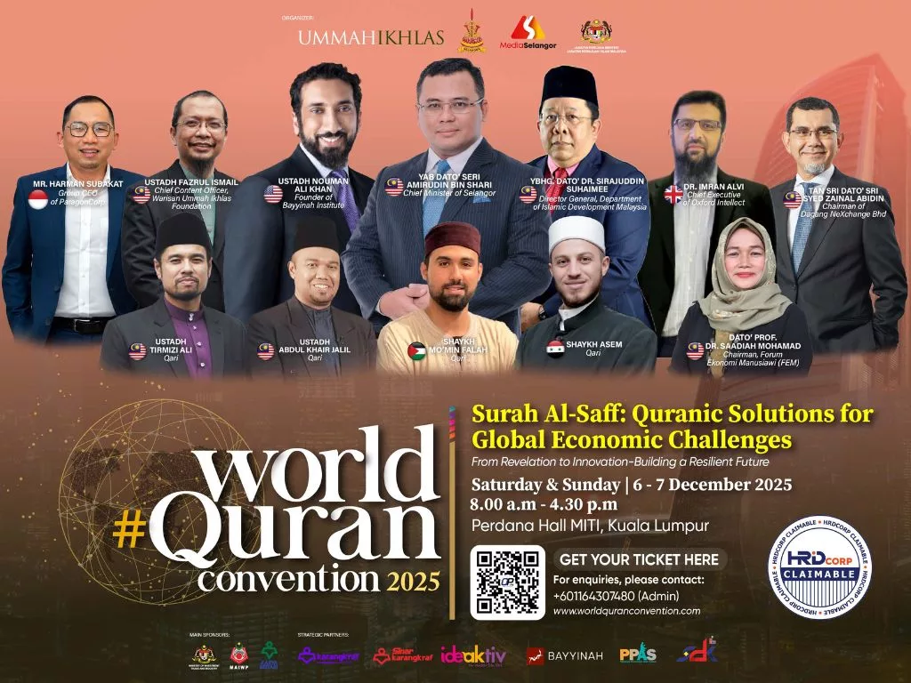 World #QuranConvention 2025: Trade With Allah, Solusi Ekonomi Global Berasaskan Al-Quran