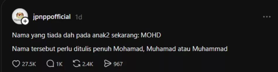 Nama Mohd Tidak Lagi Dibenarkan Di JPN, Panduan Penting Untuk Ibu Bapa
